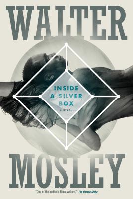 Inside a Silver Box - Walter Mosley