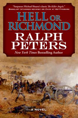 Hell or Richmond - Ralph Peters