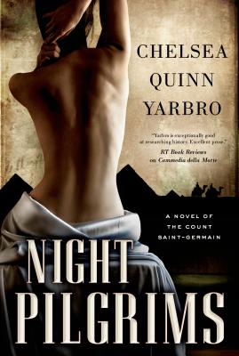 Night Pilgrims - Chelsea Quinn Yarbro