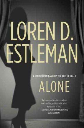 Alone - Loren D. Estleman