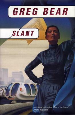 Slant - Greg Bear