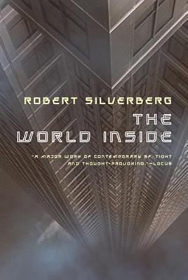 The World Inside - Robert Silverberg
