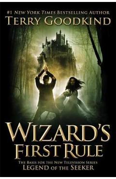 Coperta cărții 'Wizard's First Rule - Terry Goodkind'