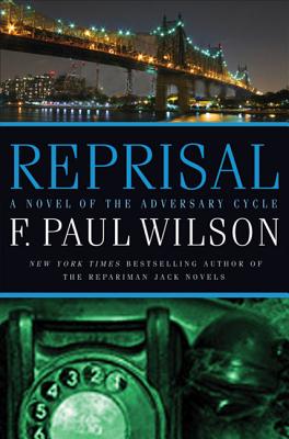 Reprisal: A Novel of the Adversary Cycle - F. Paul Wilson