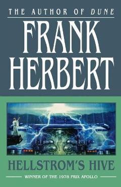 Poza produsului Hellstrom's Hive - Frank Herbert