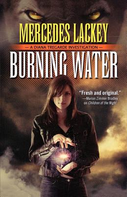 Burning Water - Mercedes Lackey