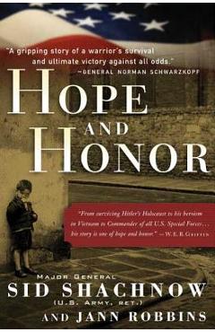 Coperta cărții 'Hope and Honor: A Memoir of a Soldier's Courage and Survival - Sid Shachnow'