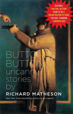 Button, Button: Uncanny Stories - Richard Matheson