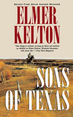 Sons of Texas - Elmer Kelton