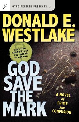 God Save the Mark - Donald E. Westlake