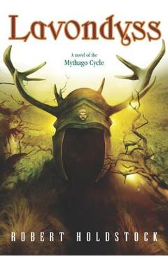 Poza produsului Lavondyss: Journey to an Unknown Region - Robert Holdstock