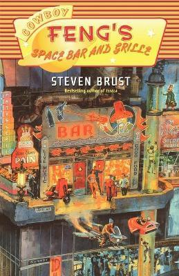Cowboy Feng's Space Bar and Grille - Steven Brust