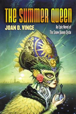 The Summer Queen: An Epic Novel of the Snow Queen Cycle - Joan D. Vinge