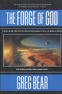 The Forge of God - Greg Bear