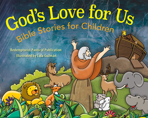 God's Love for Us: Bible Stories for Children - A. Redemptorist Pastoral Publication