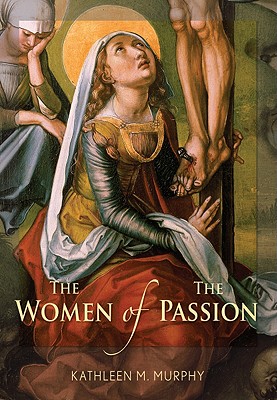 Women of the P: Assion - Kathleen Murphy
