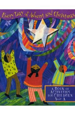 Poza produsului Everyday of Advent and Christmas: A Book of Activities for Children: Year A - Redemptorist Pastoral Publication