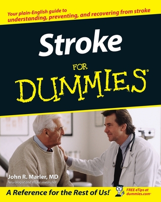 Stroke For Dummies - John R. Marler