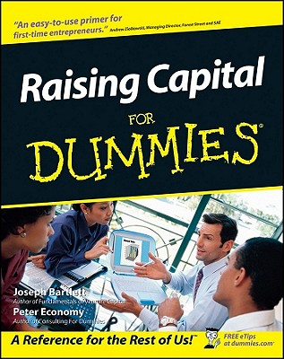 Raising Capital for Dummies - Joseph W. Bartlett