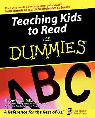 Teaching Kids to Read for Dummies - Tracey Wood