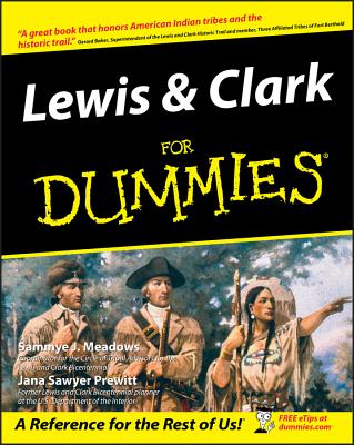 Lewis & Clark for Dummies - Sammye J. Meadows