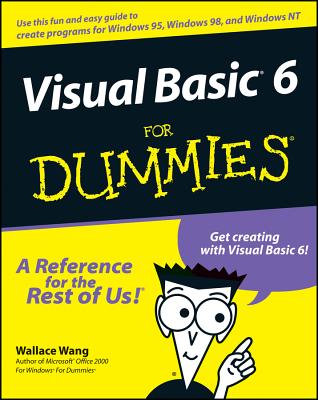 Visual Basic 6 For Dummies - Wallace Wang