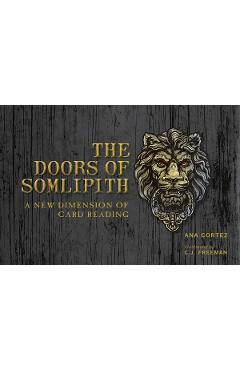 Coperta cărții 'The Doors of Somlipith: A New Dimension of Card Reading - Ana Cortez'