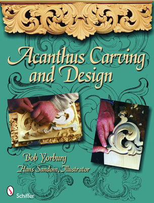 Acanthus Carving and Design - Bob Yorburg