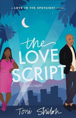 The Love Script - Toni Shiloh
