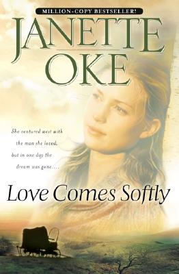 Love Comes Softly - Janette Oke