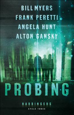 Probing: Cycle Three of the Harbingers Series - Frank Peretti
