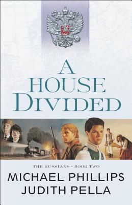 A House Divided - Michael Phillips