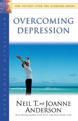 Overcoming Depression - Neil T. Anderson