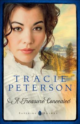 A Treasure Concealed - Tracie Peterson