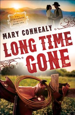 Long Time Gone - Mary Connealy