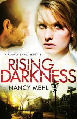 Rising Darkness - Nancy Mehl