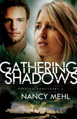Gathering Shadows - Nancy Mehl