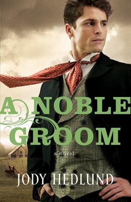 A Noble Groom - Jody Hedlund