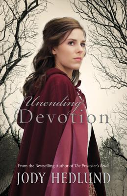 Unending Devotion - Jody Hedlund