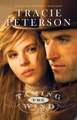 Taming the Wind - Tracie Peterson
