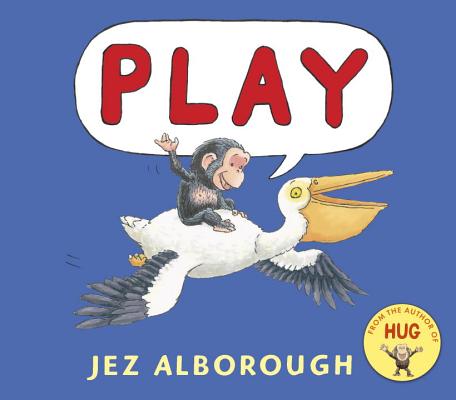 Play - Jez Alborough