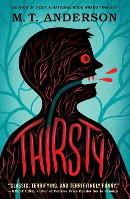 Thirsty - M. T. Anderson