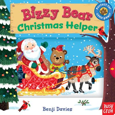Bizzy Bear: Christmas Helper - Benji Davies