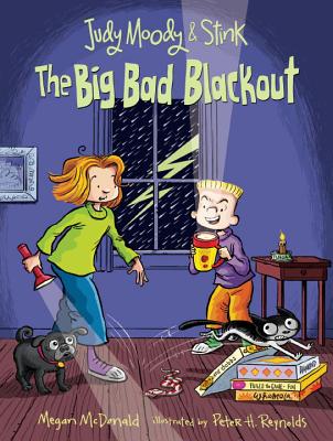 Judy Moody and Stink: The Big Bad Blackout - Megan Mcdonald