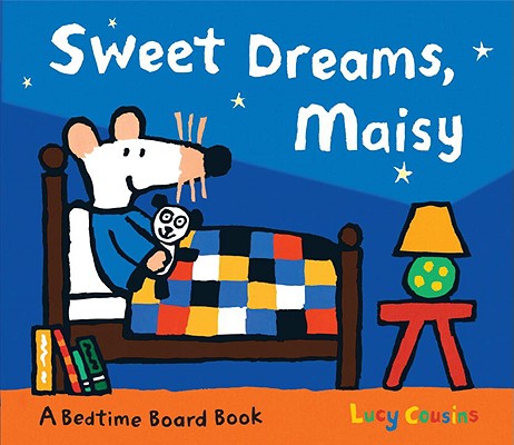 Sweet Dreams, Maisy - Lucy Cousins