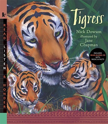 Tigress [With Read-Along CD with Music & Facts] - Nick Dowson