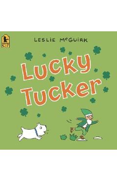 Coperta cărții 'Lucky Tucker - Leslie Mcguirk'