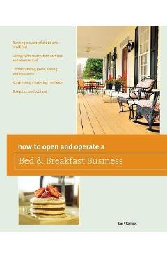Coperta cărții 'How to Open and Operate a Bed & Breakfast - Jan Stankus'
