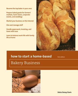 How to Start a Home-Based Bakery Business - Detra Denay Davis