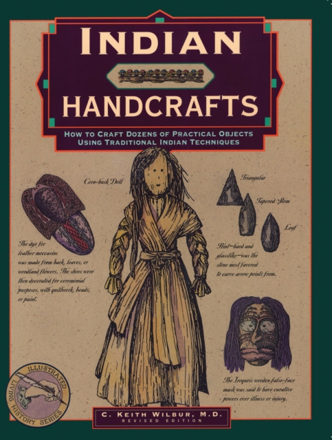 Indian Handcrafts - C. Keith Wilbur